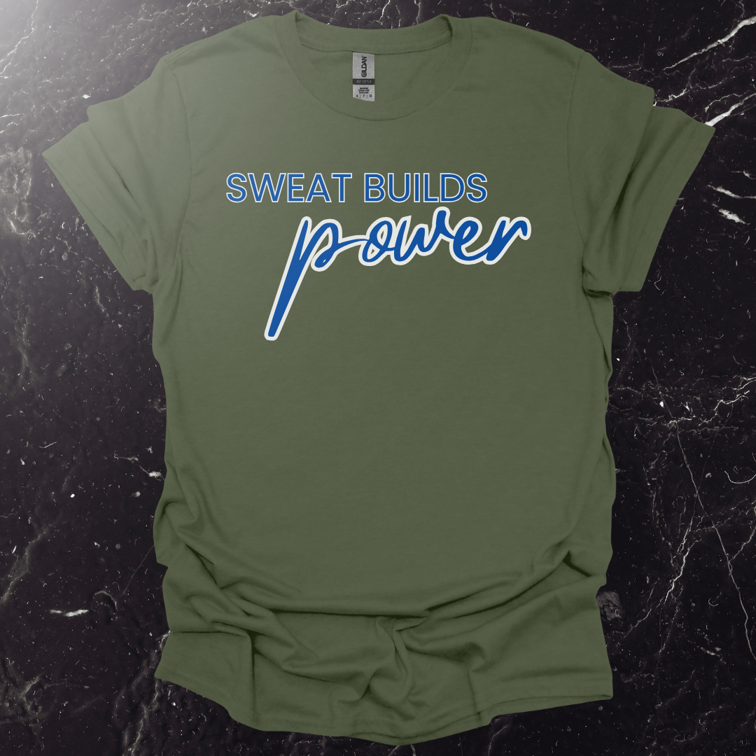 Sweat Builds Power