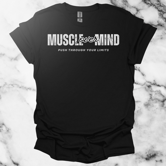 Muscle Over Mind