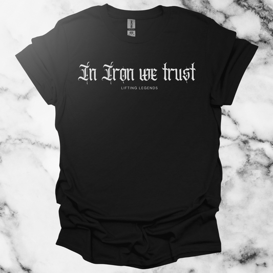 In Iron We Trust