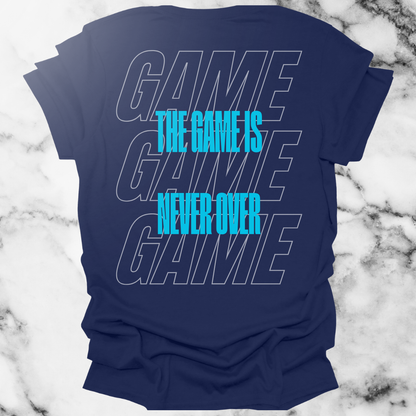 The Game Is Never Over