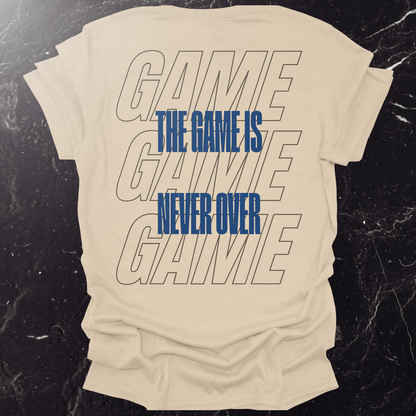The Game Is Never Over
