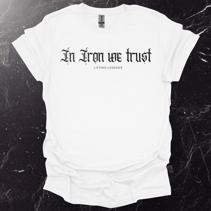 In Iron We Trust